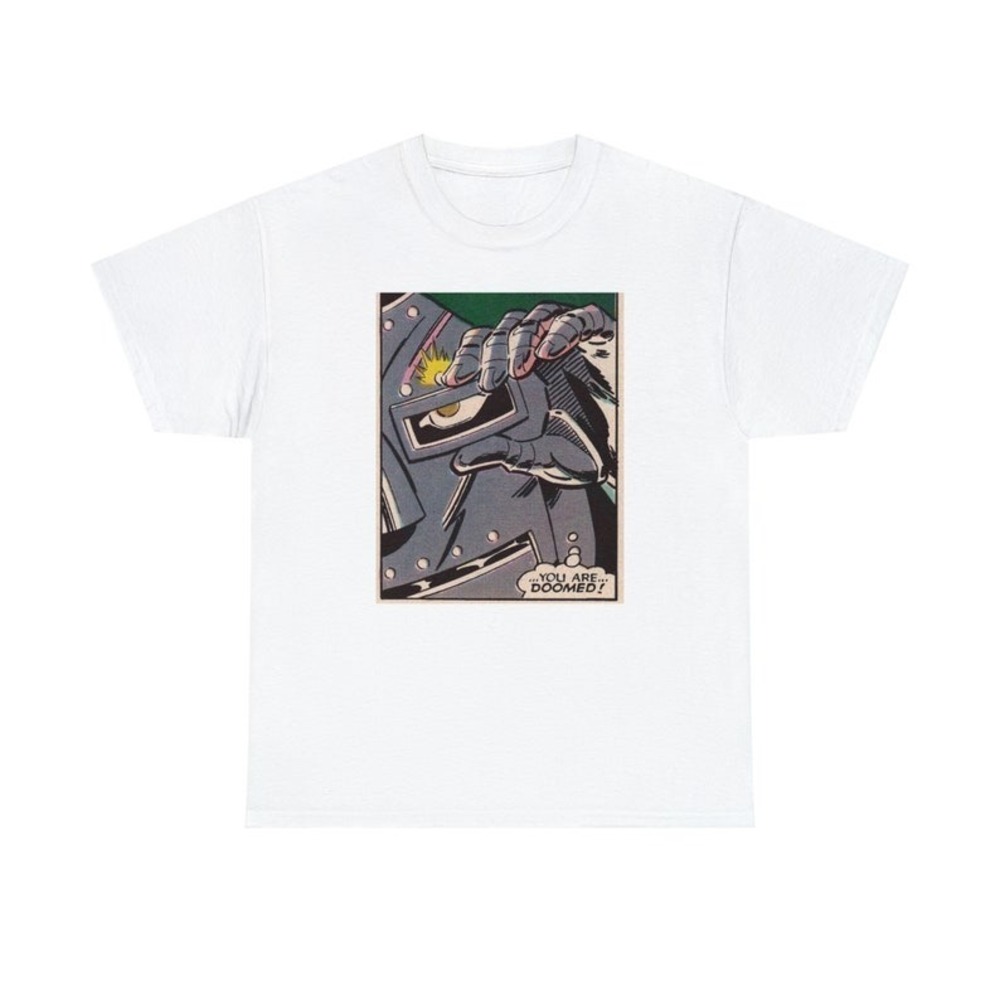 You Are DOOMED! T-Shirt White Shirt